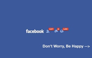 Facebook get a life Facebook get a life